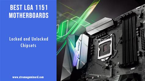 The Best Intel LGA 1151 Motherboards in 2022 .